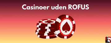 Nye Casino Gratis Uden ROFUS Din Guide til Spil uden Bekymringer